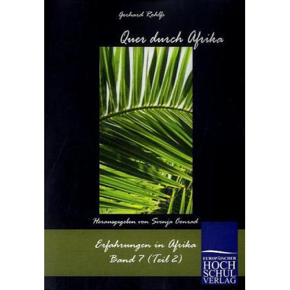Quer durch Afrika, Ratgeber von Gerhard Rohlfs