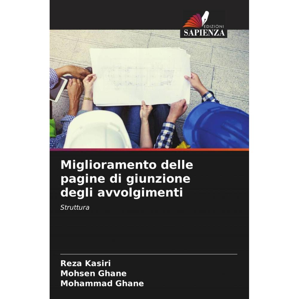 Miglioramento delle pagine di giunzione degli avvolgimenti, Fachbücher von Mohammad Ghane, Reza Kasiri, Mohsen Ghane