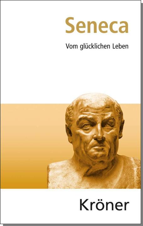 Produktbild Vom glücklichen Leben (Deutsch, Seneca, 2017)