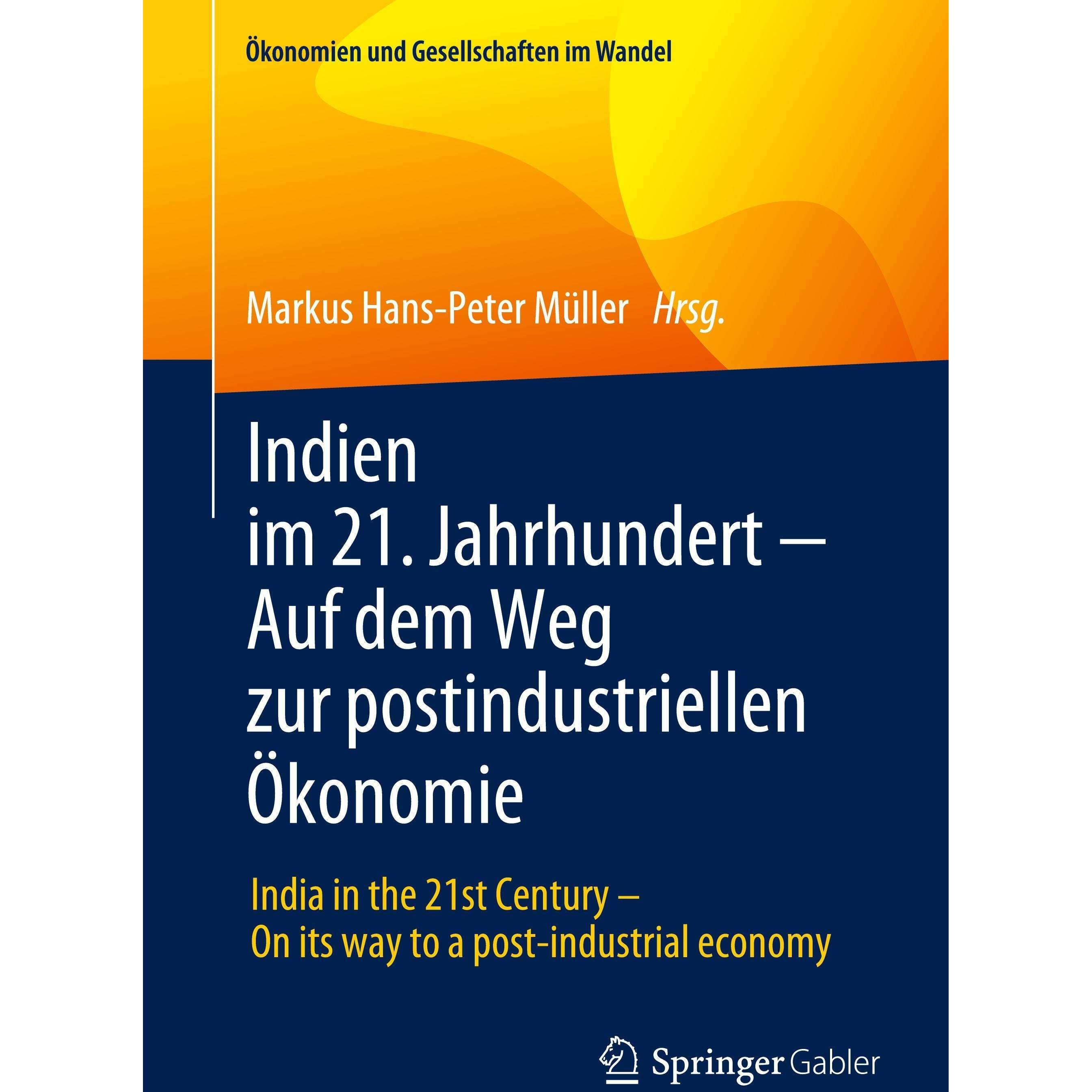 Indien im 21. Jahrhundert ¿ Auf dem Weg zur postindustriellen Ökonomie, Sachbücher von Markus Hans-Peter Müller