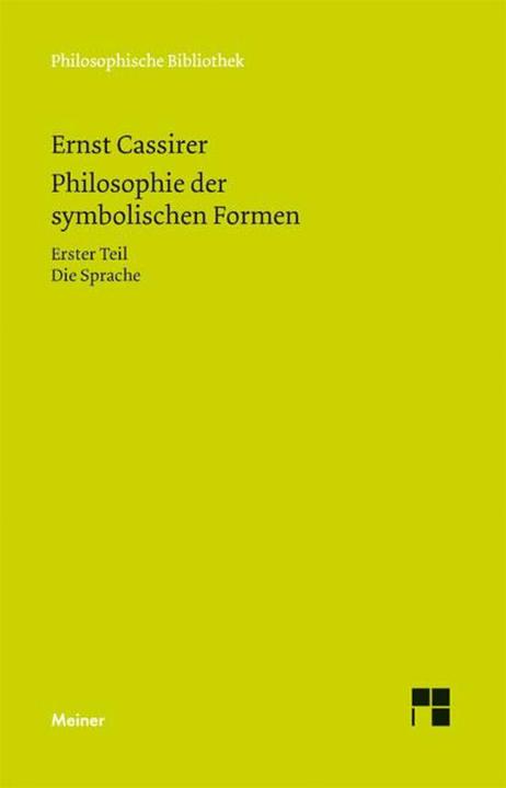 Produktbild Philosophie der symbolischen Formen (Deutsch, Birgit Recki, Claus Rosenkranz, Ernst Cassirer, 2010)