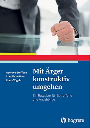 Produktbild Mit Ärger konstruktiv umgehen (Deutsch, Claudia De Boer, Claus Vögele, Georges Steffgen, 2016)