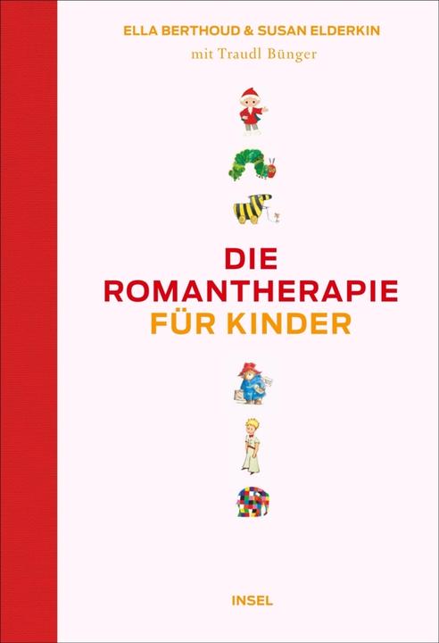 Produktbild Die Romantherapie für Kinder (Deutsch, Ella Berthoud, Susan Elderkin, Traudl Bünger, 2017)