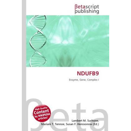 NDUFB9, Fachbücher von Lambert M. Surhone, Miriam T. Timpledon, Susan F. Marseken