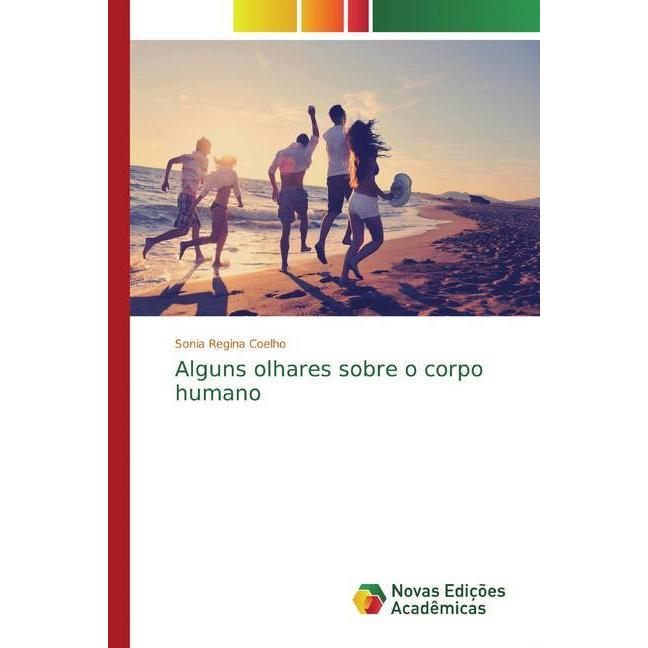 Alguns olhares sobre o corpo humano, Fachbücher von Sonia Regina Coelho