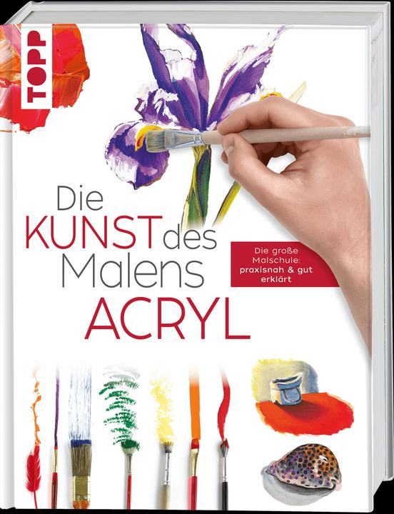 Produktbild Topp Buch 6196 Kunst des Malens Acryl (Deutsch, frechverlag, 2020)