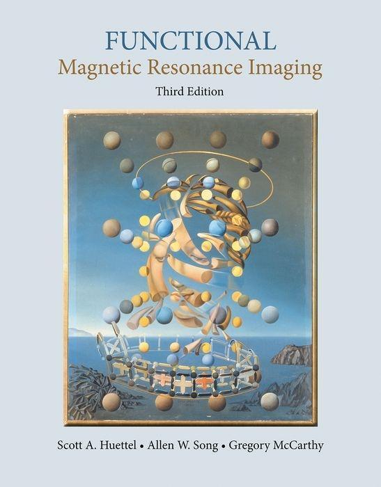 Produktbild Functional Magnetic Resonance Imaging (Englisch, Allen W. Song, Gregory McCarthy, Scott A. Huettel, 2014)