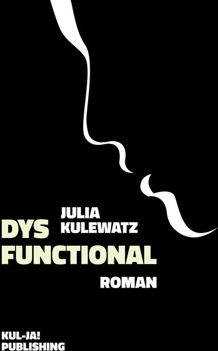 Produktbild Dysfunctional (Deutsch, Julia Kulewatz, 2024)