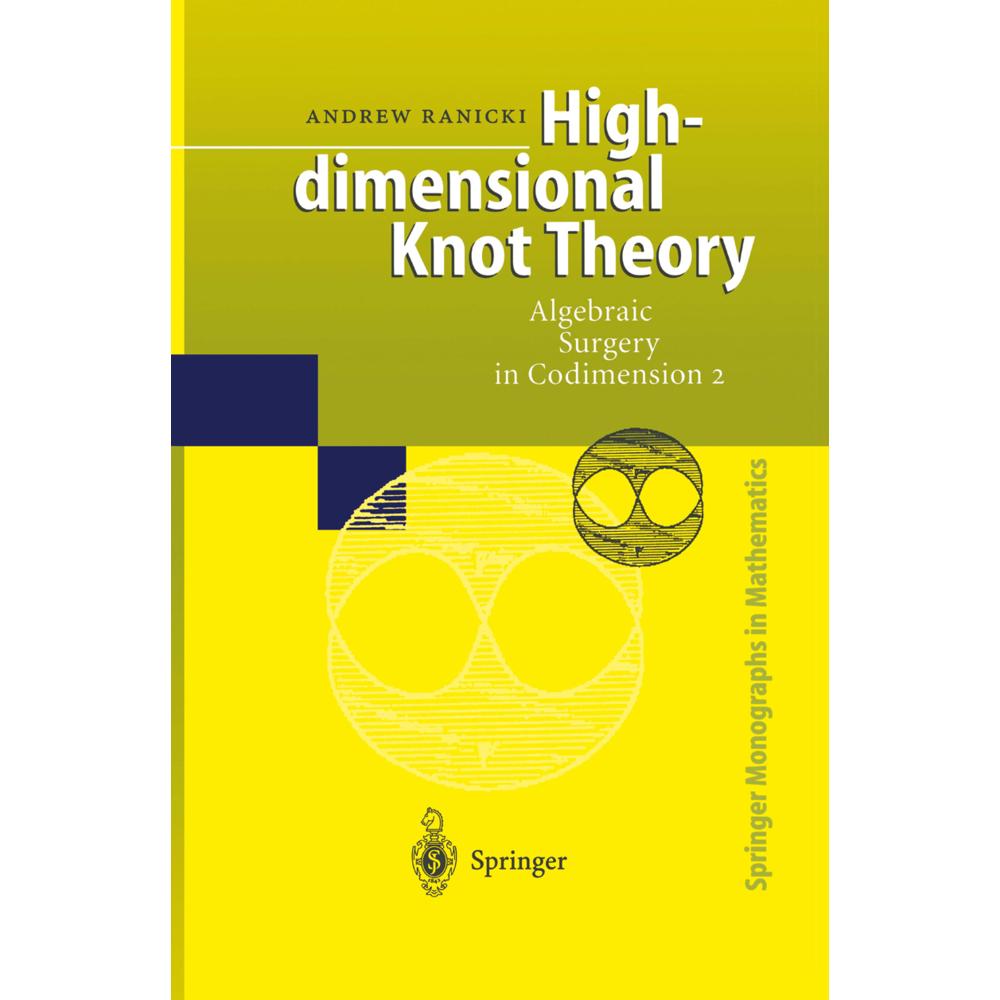 High-dimensional Knot Theory, Fachbücher von Andrew Ranicki