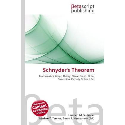Schnyder's Theorem, Fachbücher von Lambert M. Surhone, Miriam T. Timpledon, Susan F. Marseken