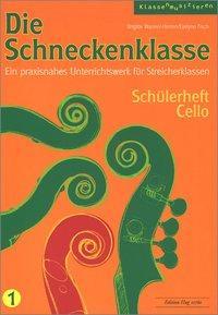 Produktbild Die Schneckenklasse 1. Schülerheft Cello (Deutsch, 2016)
