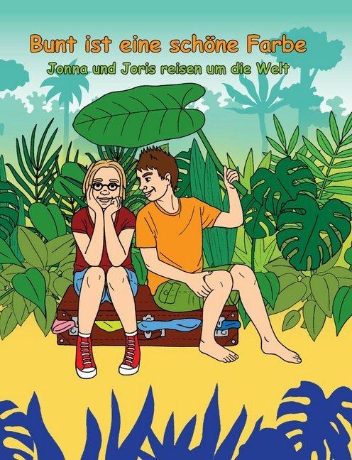 Produktbild Bunt ist eine schöne Farbe (Deutsch, Doris Schönhoff, 2016)