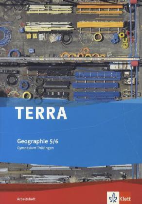 Produktbild TERRA Geographie für Thüringen - Ausgabe für Gymnasien. Neue Ausgabe. Arbeitsheft 5./6. Schuljahr (Deutsch, 2012)