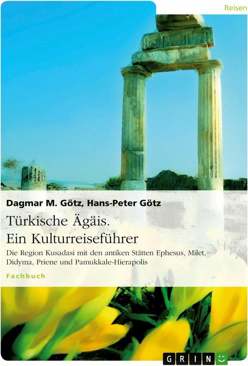 Produktbild Türkische Ägäis. Ein Kulturreiseführer (Deutsch, 2014)
