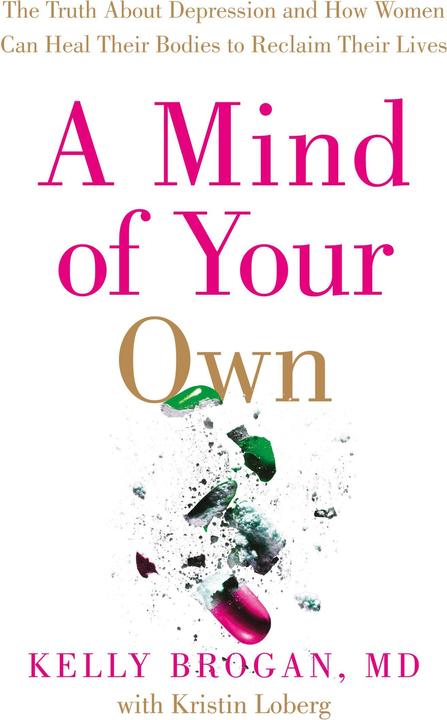 Produktbild A Mind Of Your Own (Englisch, Kelly Brogan, 2016)