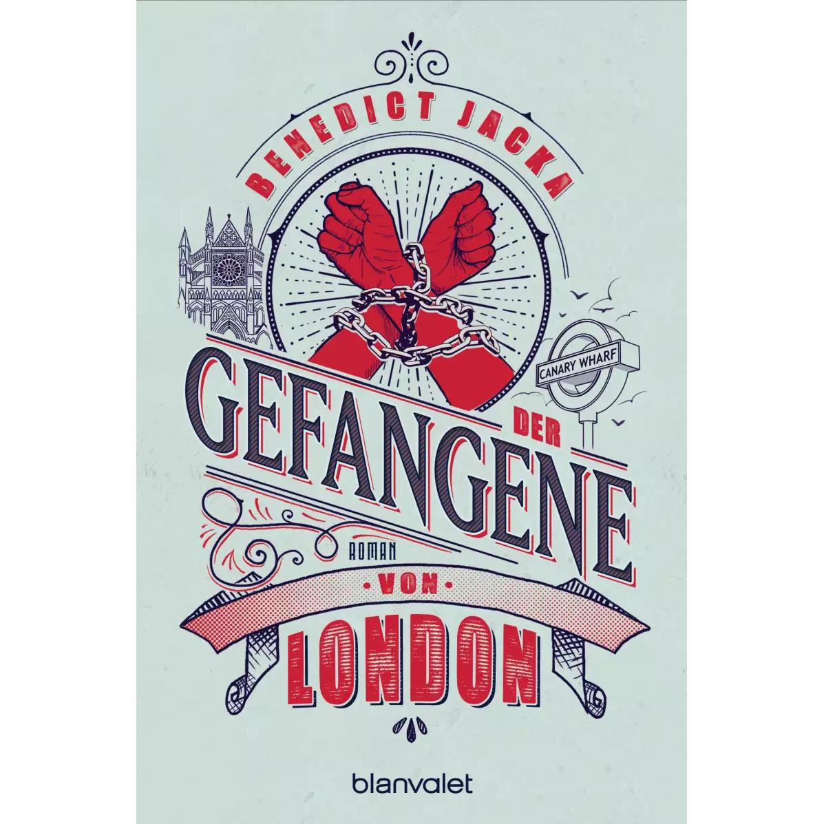 Der Gefangene von London, Belletristik von Michelle Gyo, Benedict Jacka