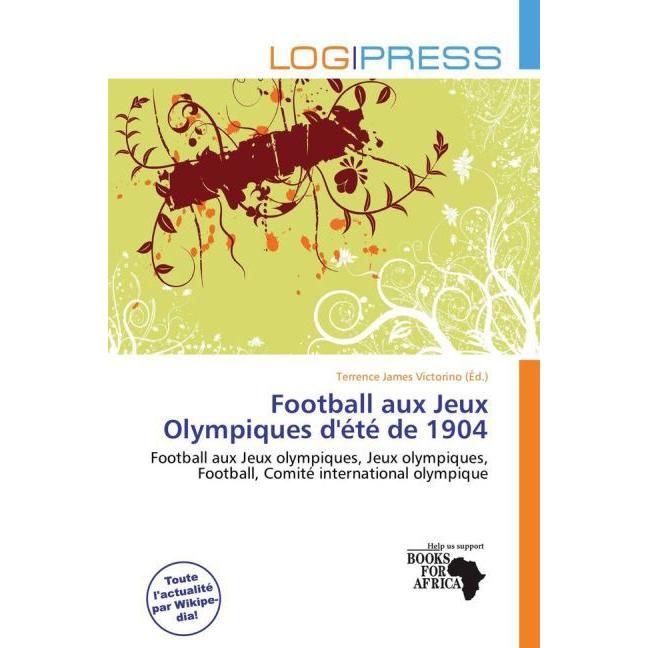 Football aux Jeux Olympiques d'été de 1904, Ratgeber von Terrence James Victorino