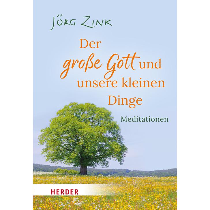 Zink:Der grosse Gott und unsere kleinen, Sachbücher von Jörg Zink