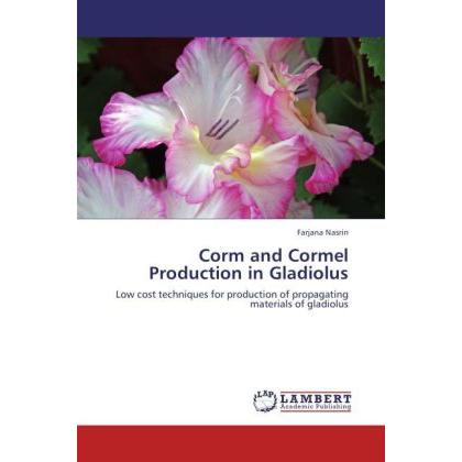 Corm and Cormel Production in Gladiolus, Fachbücher