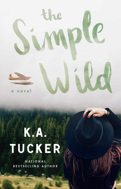Produktbild The Simple Wild (Englisch, K.A. Tucker, 2018)