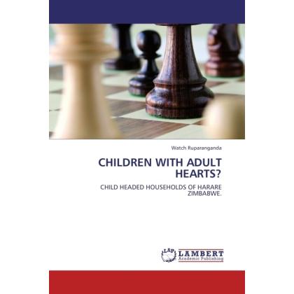 Thumbnail - Children With Adult Hearts?, Fachbücher von Watch Ruparanganda