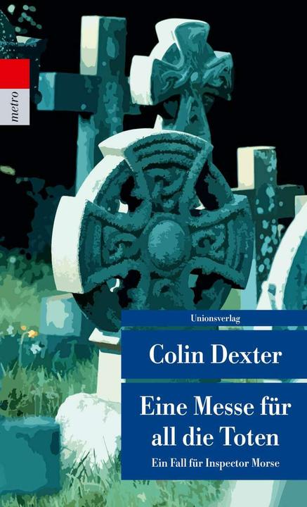 Produktbild Eine Messe für all die Toten (Deutsch, Colin Dexter, 2018)