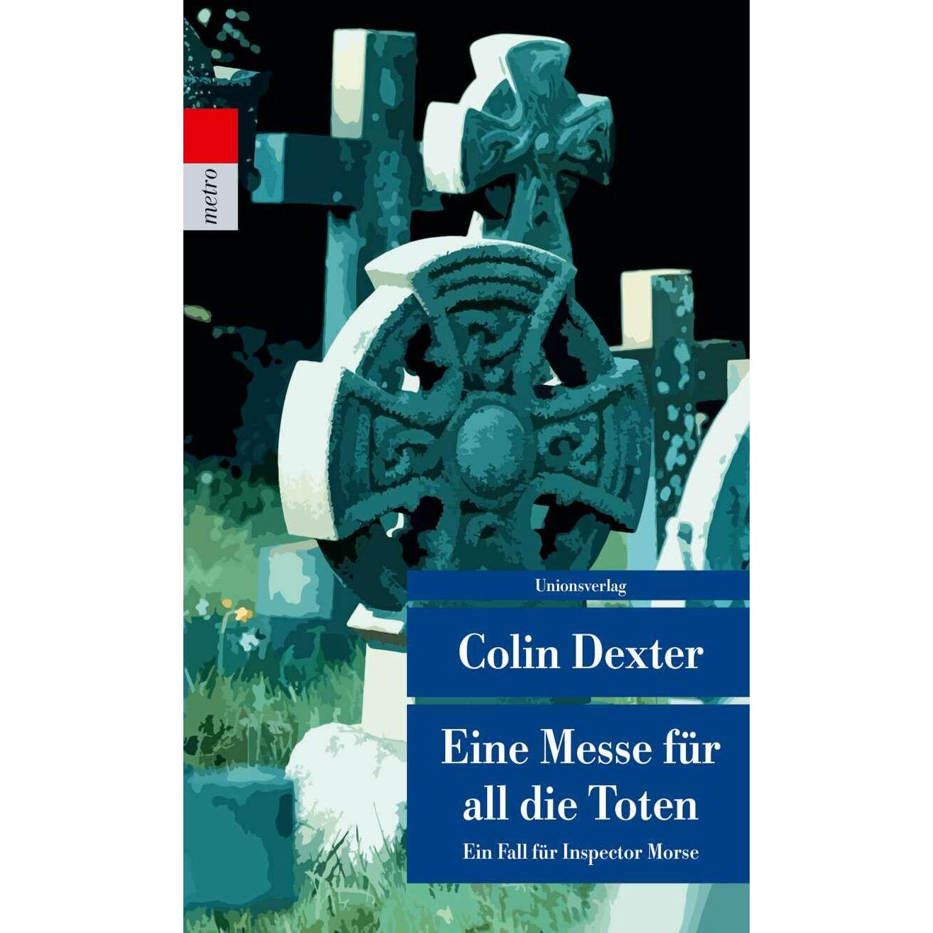 Eine Messe für all die Toten, Belletristik von Colin Dexter
