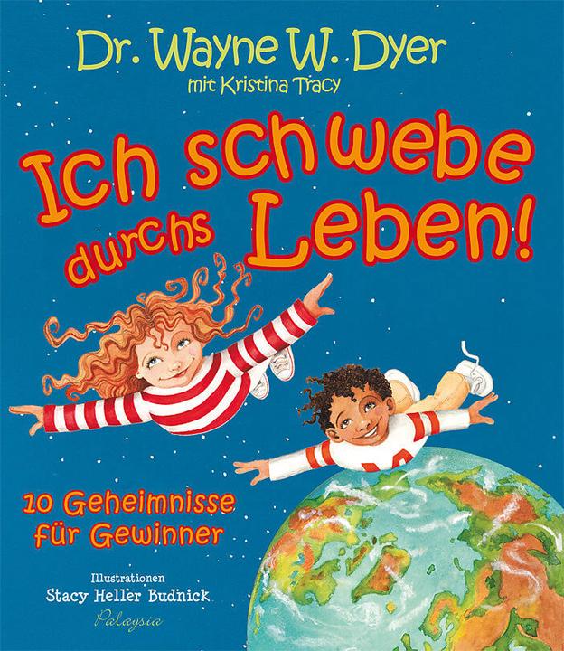 Actual product image I float through life! (German, Tracy Dyer, Wayne W., 2008)