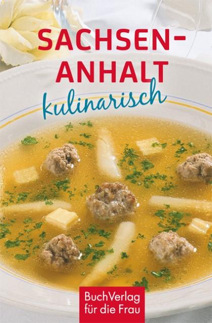 Produktbild Sachsen-Anhalt kulinarisch (Deutsch, Klaus-Jürgen, 2024)