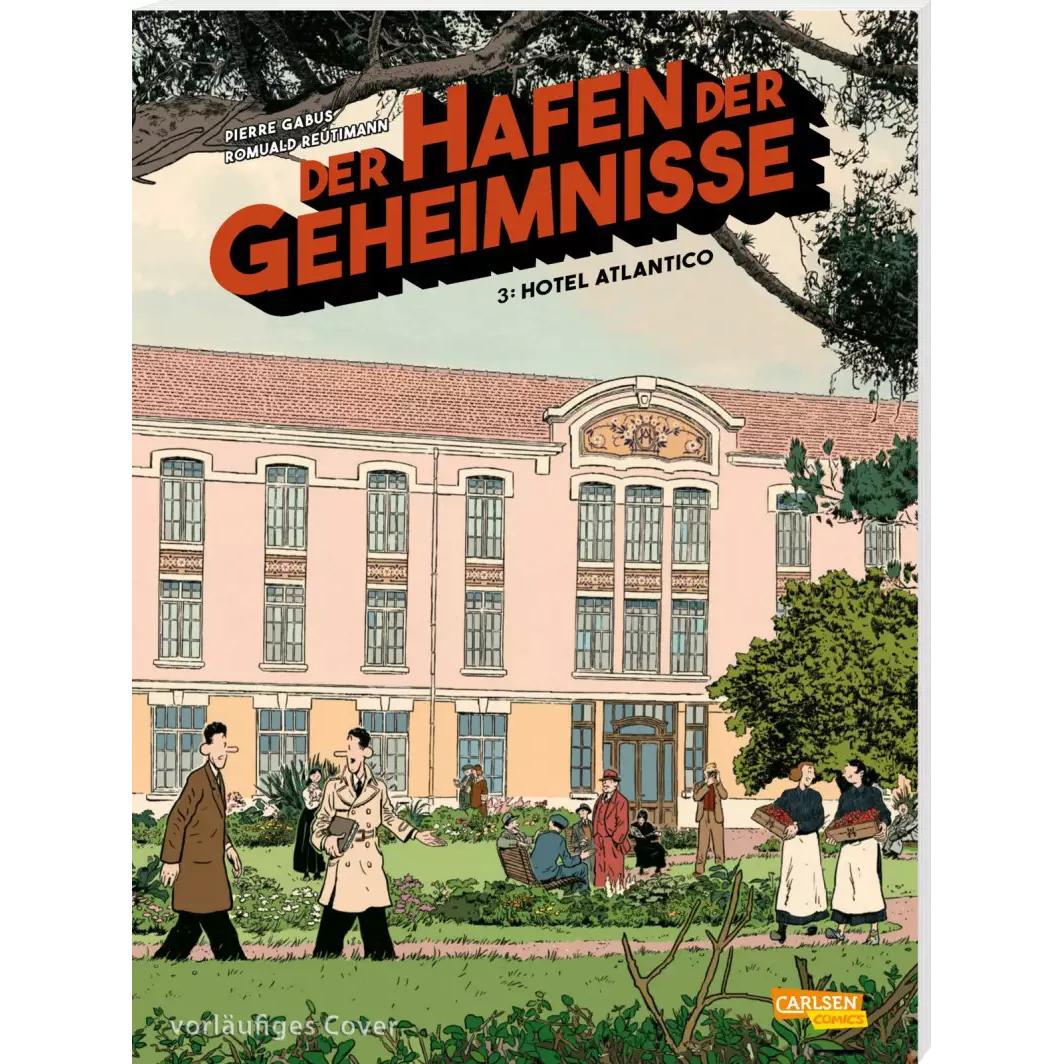 Der Hafen der Geheimnisse 3: Hotel Atlantico, Belletristik von Pierre Gabus