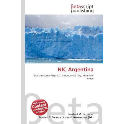 NIC Argentina, Fachbücher von Lambert M. Surhone, Mariam T. Tennoe, Susan F. Henssonow