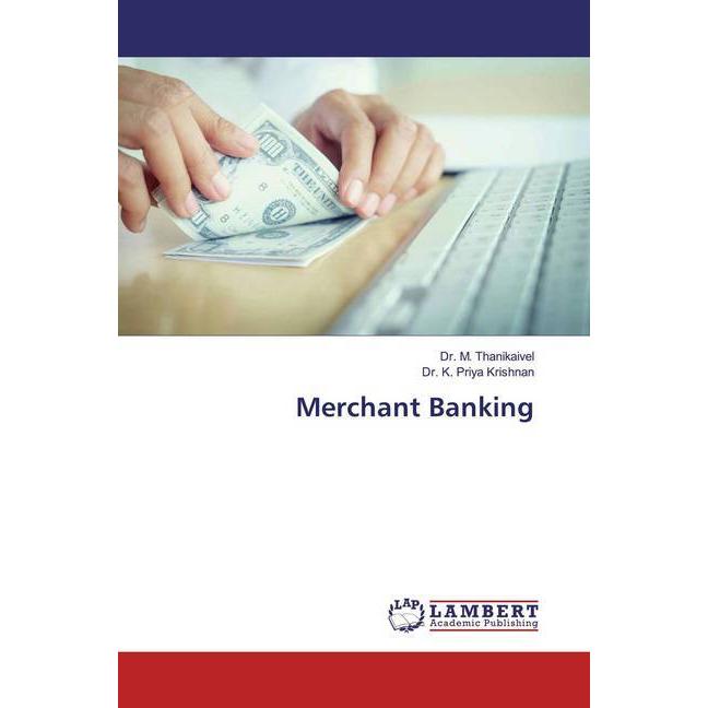 Merchant Banking, Fachbücher von M. Thanikaivel, K. Priya Krishnan