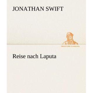 Reise nach Laputa, Belletristik von Jonathan Swift
