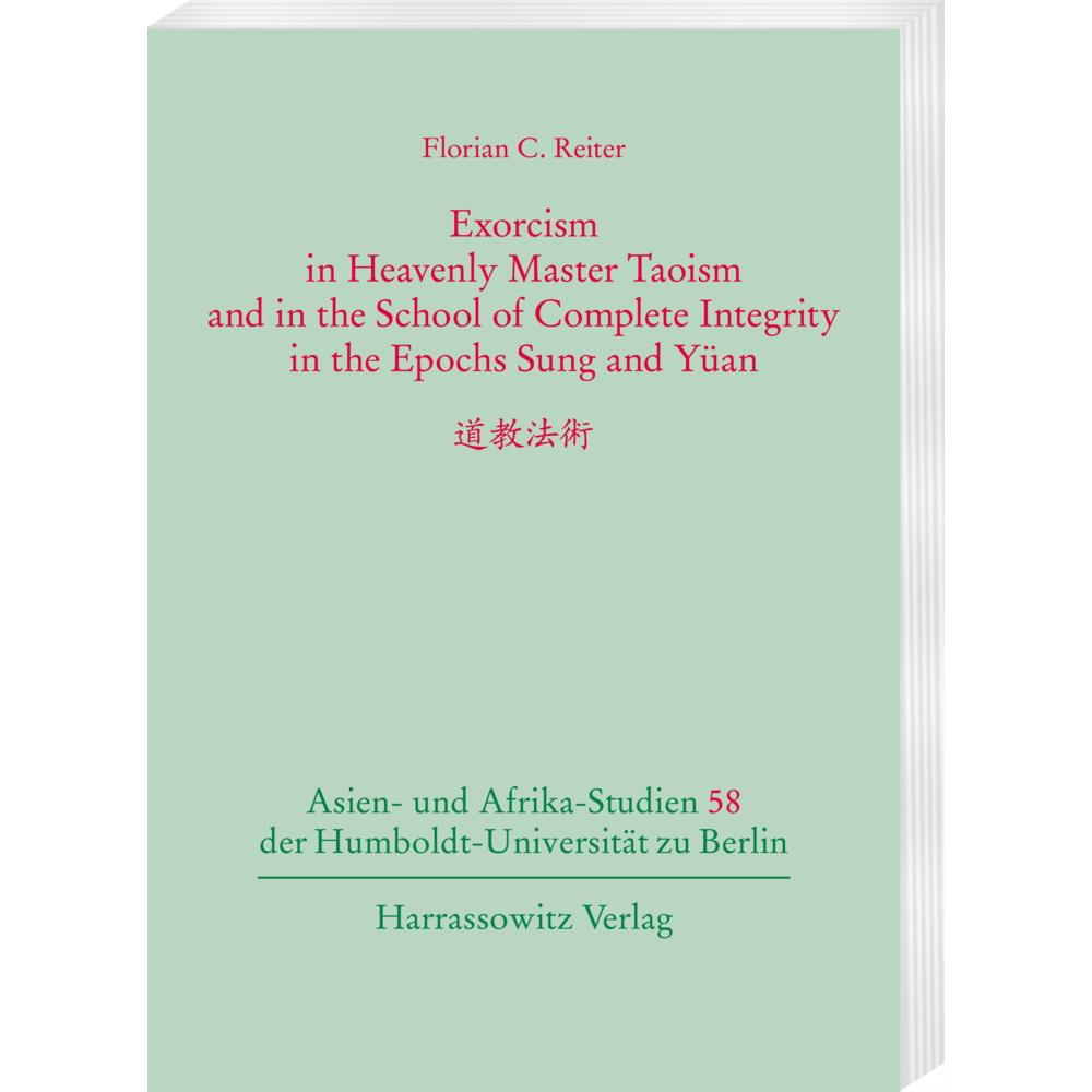 Reiter:Exorcism in Heavenly Master Taoi, Sachbücher von Florian C. Reiter