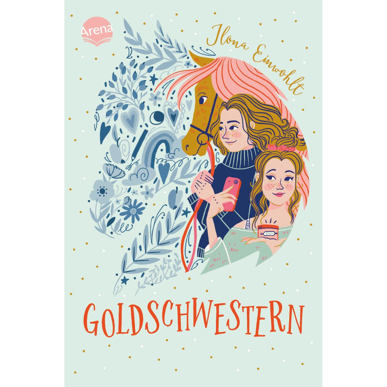 Goldschwestern, Kinderbücher von Laura Rosendorfer, Ilona Einwohlt
