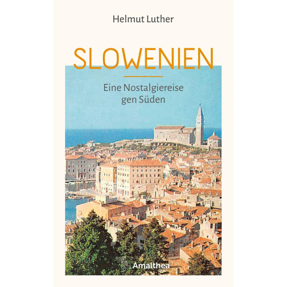 Slowenien, Ratgeber von Helmut Luther
