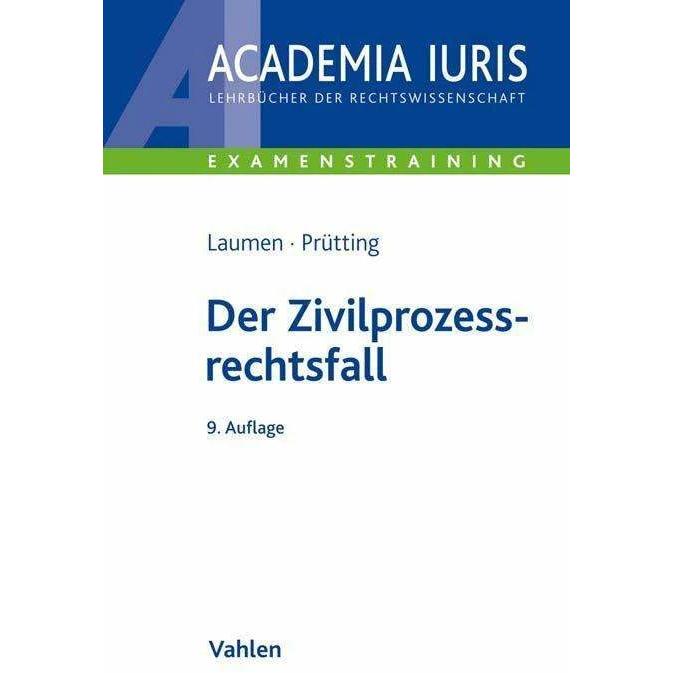 Der Zivilprozessrechtsfall, Fachbücher von Hanns Prütting