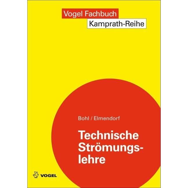 Technische Strömungslehre, Fachbücher von Wolfgang Elmendorf