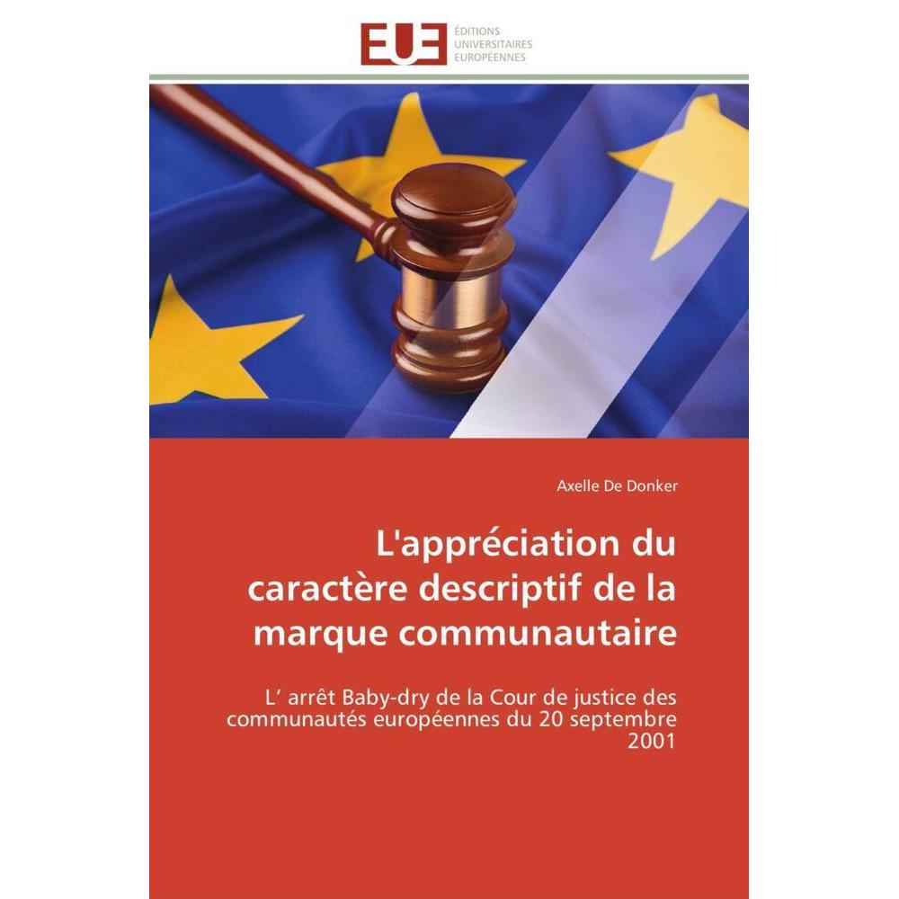 L'appre ciation du caracte re descriptif de la marque communautaire, Ratgeber