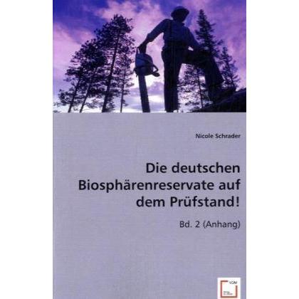 Die deutschen Biosphärenreservate auf dem Prüfstand!, Fachbücher von Nicole Schrader