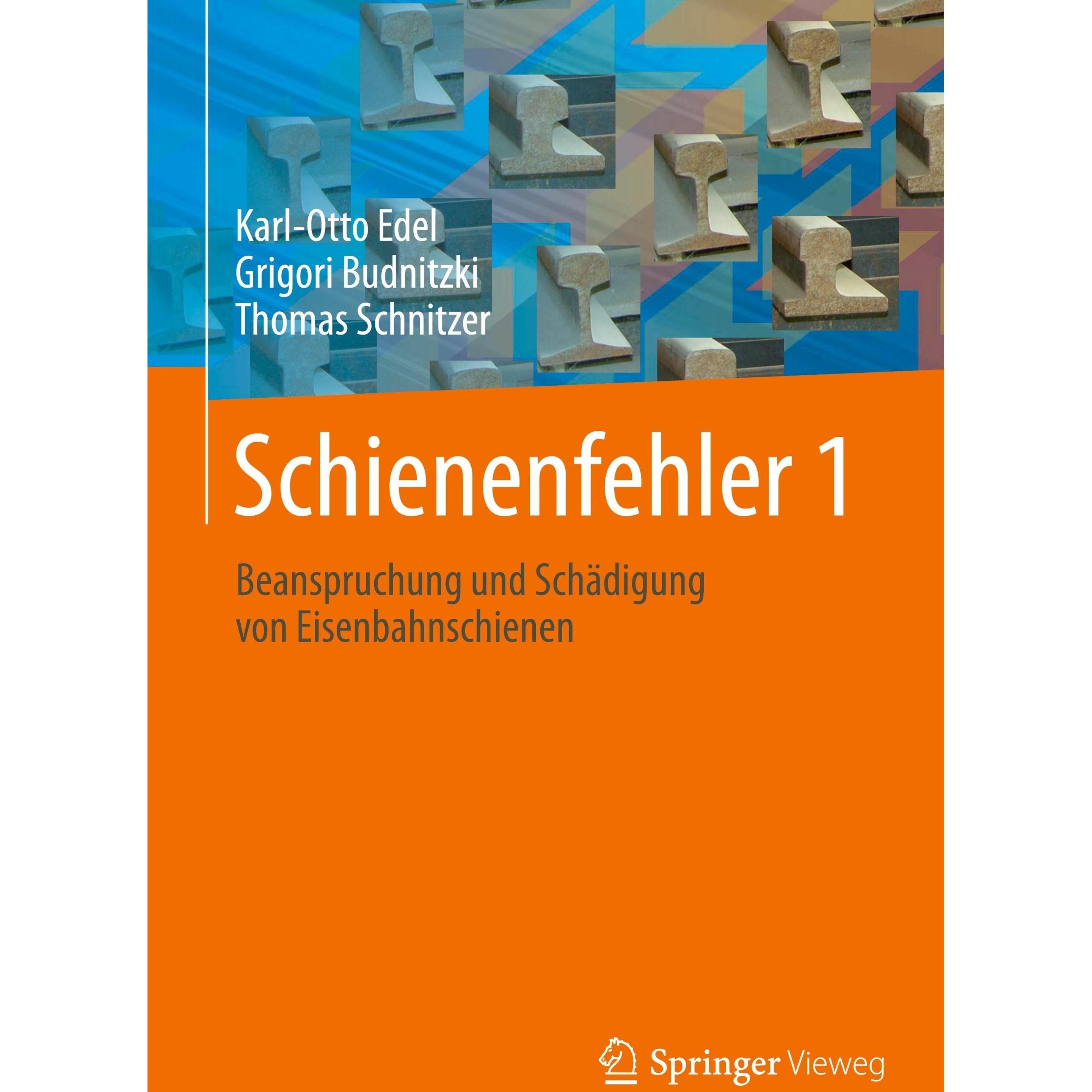 Thumbnail - Schienenfehler 1, Fachbücher von Thomas Schnitzer, Grigori Budnitzki, Karl-Otto Edel