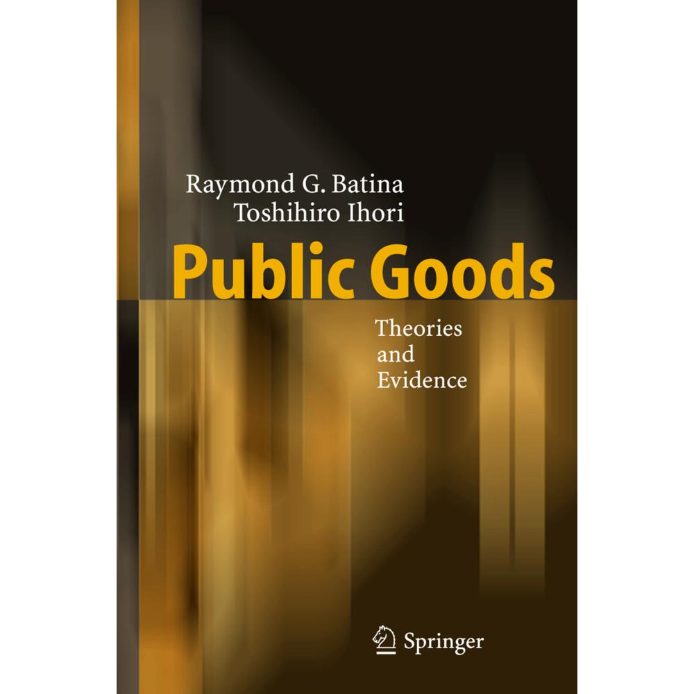 Public Goods, Fachbücher von Raymond G. Batina, Toshihiro Ihori