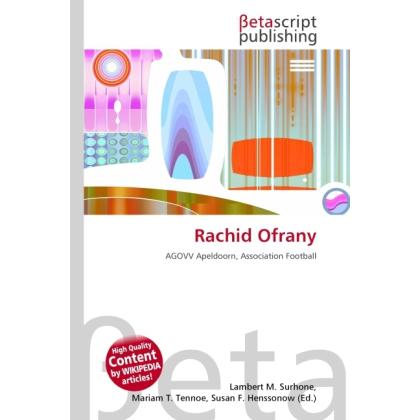 Rachid Ofrany, Ratgeber von Lambert M. Surhone, Miriam T. Timpledon, Susan F. Marseken