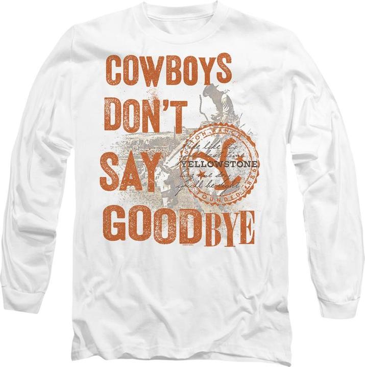 Yellowstone Cowboys Don't Say Goodbye TShirt (S)