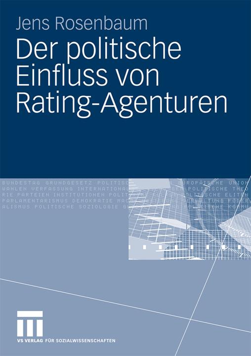 Produktbild Der politische Einfluss von Rating-Agenturen (Deutsch, Jens Rosenbaum, 2009)