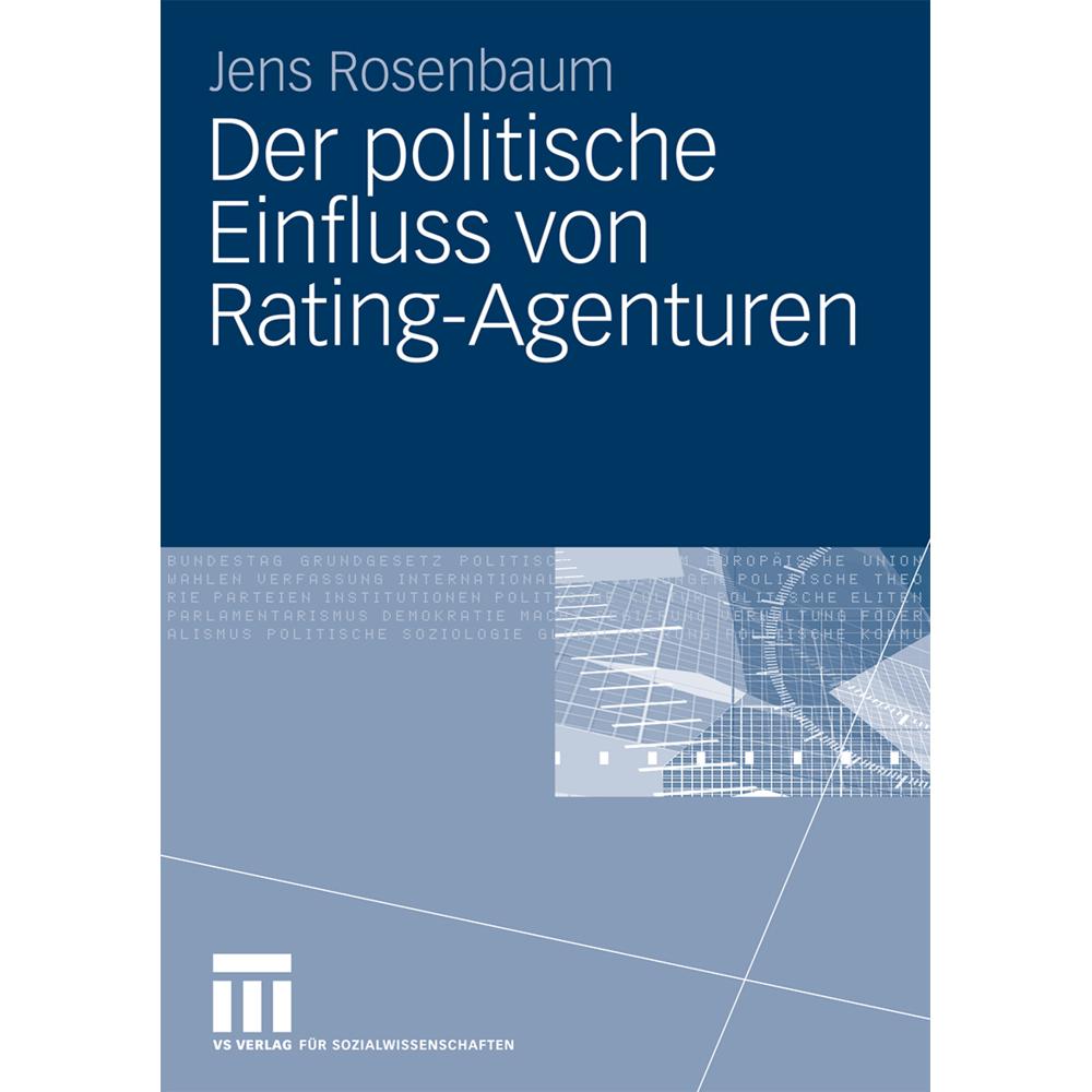 Der politische Einfluss von Rating-Agenturen, Fachbücher