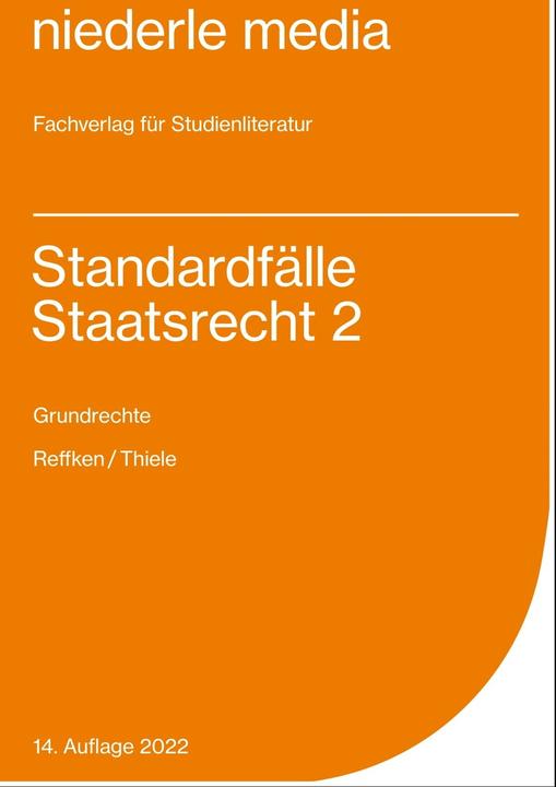 Produktbild Standardfälle Staatsrecht II (Deutsch, Alexander Thiele, Hendrik Reffken, 2022)