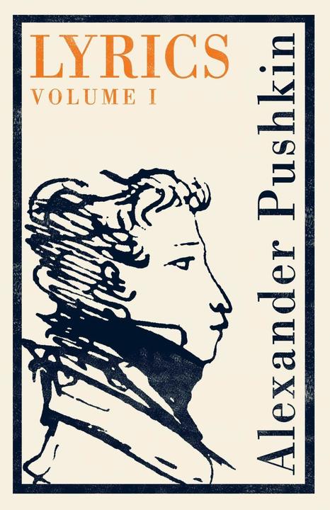 Produktbild Lyrics: Volume 1 (1813-17) (Englisch, Alexander Pushkin, 2018)