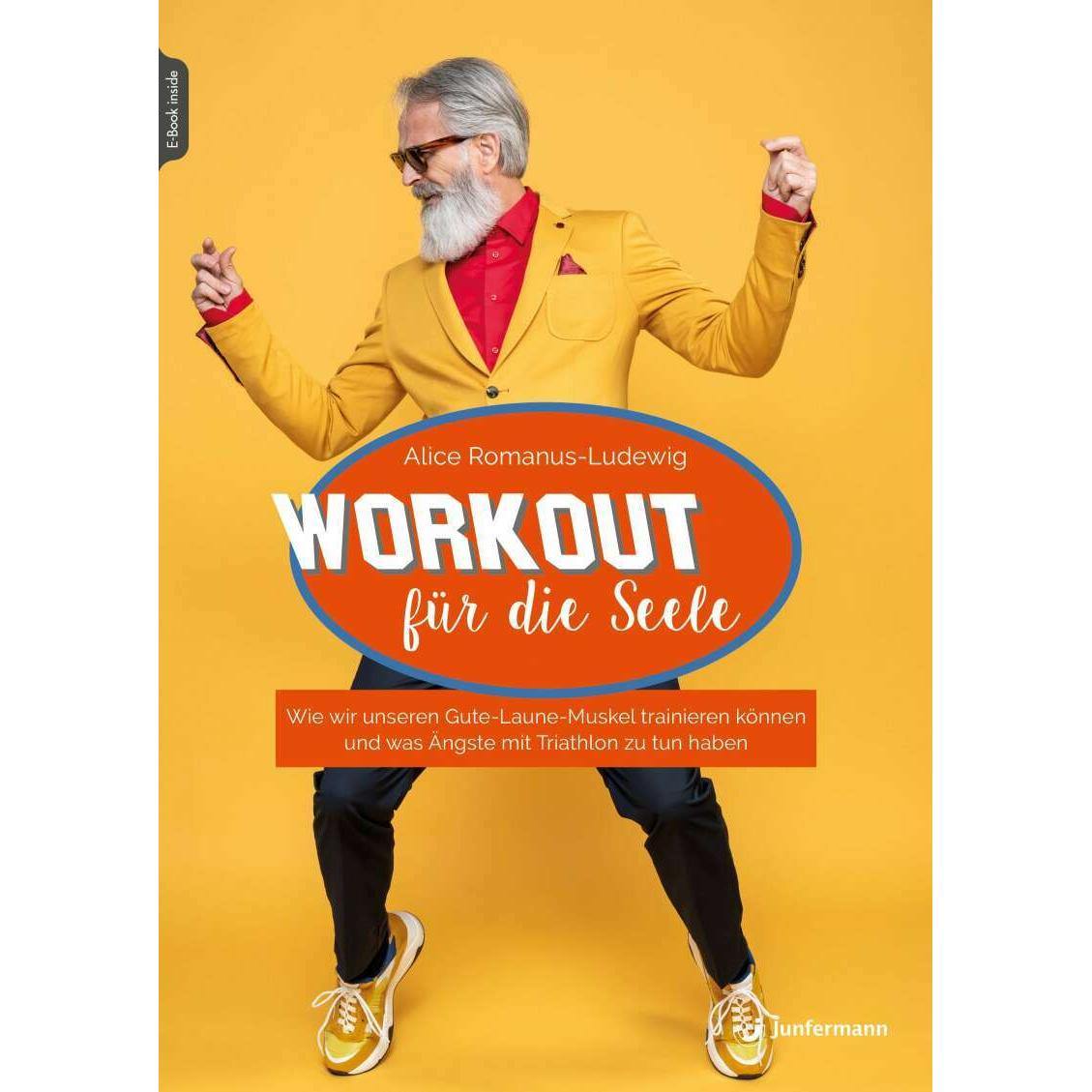 Workout für die Seele, Ratgeber von Alice Romanus-Ludewig