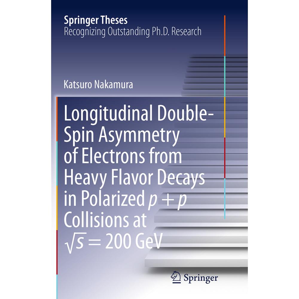 Longitudinal Double-Spin Asymmetry of Electrons from Heavy Flavor Decays in Polarized p + p Collisio, Fachbücher von Kat...